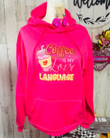 HOT PINK COFFEE IS MY LOVE LANGUAGE HOODIE SIZE L
