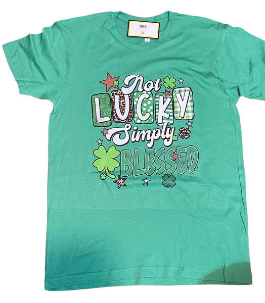 GREEN NOT LUCKY SIMPLY BLESSED T SHIRT